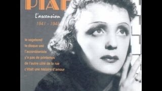 Edith PIAF- " De L'Autre Côté de la Rue " (1943)