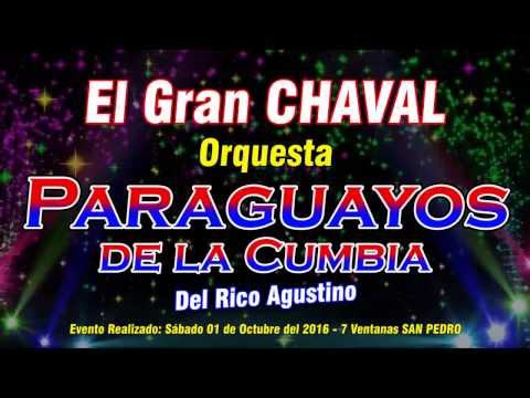 MI PENSAMIENTO CONTIGO MIX...LOS PARAGUAYOS DE LA CUMBIA EN SAN PEDRO 01-10-16 - KOTO PRODUCCIONES