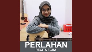 Download lagu Perlahan mp3 Download lagu Perlahan mp3