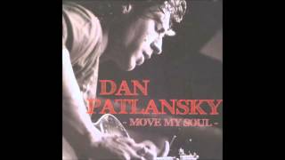 Dan Patlansky - Big Things Going Down