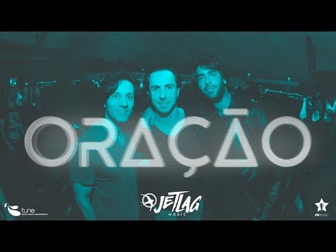 JetLag Music - Oração Feat. Léo Fressato | Clipe Oficial