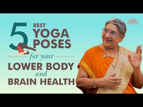 5 Best Yoga Poses for Your Lower Body and Brain Health