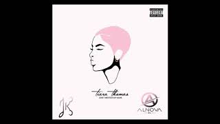 Tiara Thomas feat Dj Alnova - Don't Mention My Name remix J Kee Prod 2017