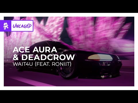 Ace Aura & Deadcrow - WAIT4U (feat. Roniit) [Monstercat Release]