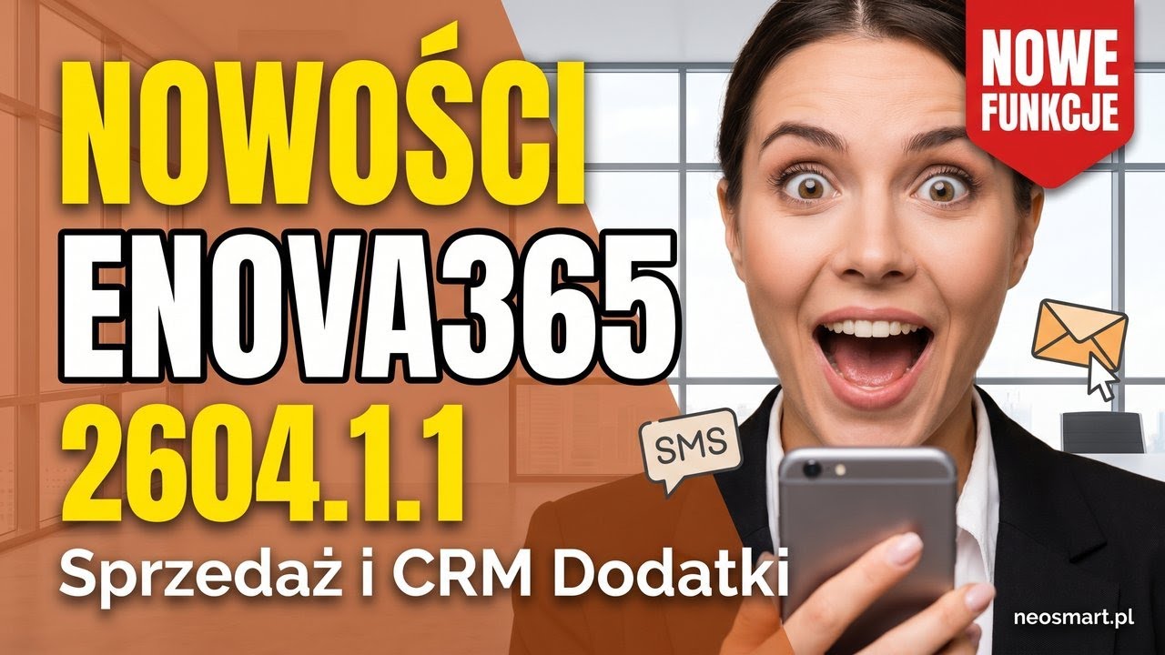 enova365 2604.1.1 - Sprzedaż i CRM - Dodatki