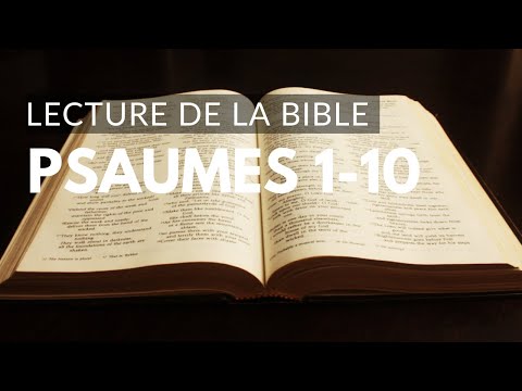 Psaumes Chapitre 1 à 10