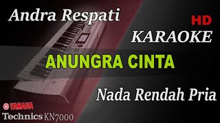Download lagu ANUGRAH CINTA - ANDRA RESPATI ( NADA RENDAH PRIA ) || KARAOKE mp3