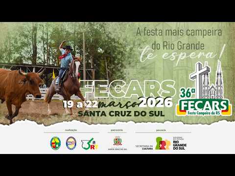 36° FESTA CAMPEIRA DO ESTADO DO RIO GRANDE DO SUL / FECARS 2026 (QUINTA-FEIRA)