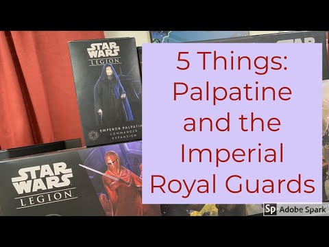 Star Wars Legion: 5 Things About Palpatine and his Royal Guards