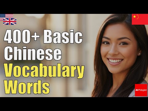 400+ Basic Chinese Vocabulary Words | Natural Listening | Must-Know | with Pinyin