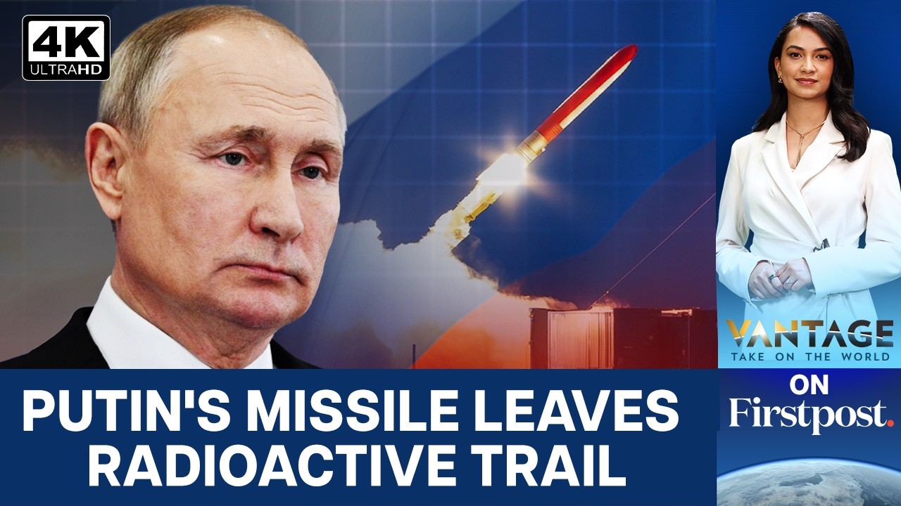 Russia Builds World's First Nuclear-Powered Cruise Missile That Flies for Days |Vantage on Firstpost