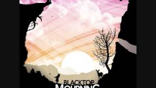 Blacktop Mourning - Halfway To Midnight