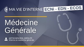 Ma vie d'interne en médecine générale