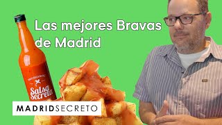 Las mejores y auténticas patatas bravas de Madrid | Madrid Secreto