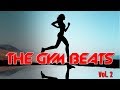 THE GYM BEATS Vol.2 (Nonstop-Megamix), BEST WORKOUT MUSIC,FITNESS,MOTIVATION,SPORTS,AEROBIC,CARDIO