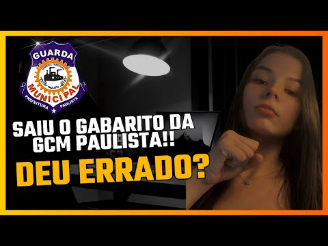 SAIU O GABARITO DEFINITIVO DA GCM PAULISTA!! QUANTO TIREI??