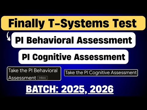 🔥T-Systems Biggest Test | PI Behavioral Assessment & PI Cognitive Assessment | 2025, 2026 BATCH