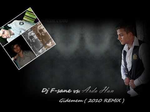 ArdaHan - Gidemem ( 2010 REMIX )