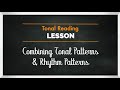 Musical Sentences: Combining Tonal Patterns and Rhythm Patterns
