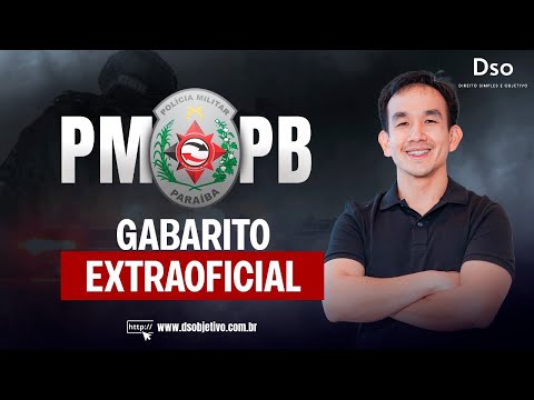 Gabarito Extraoficial PM PB - Com Direito Simples e Objetivo