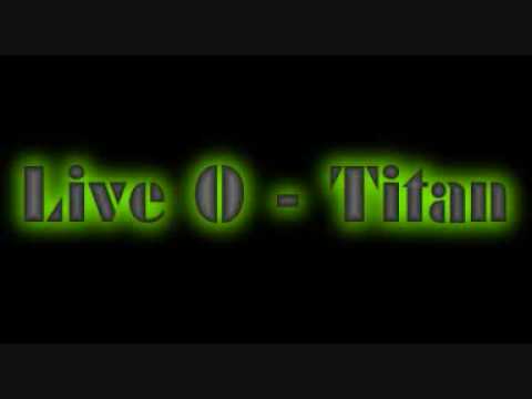 Live O - Titan