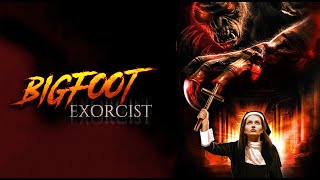 Bigfoot Exorcist - Official Trailer