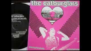 The Catburglars - Now I Wanna Be John Goodman
