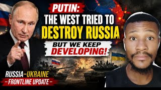 Putin - Russia Is Stronger Despite Western Pressure | Ukraine War Update