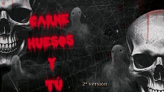 ESPECIAL HALLOWEEN !! Version 2 (Carne, Huesos y Tú) de Alaska y Dinarama cover Mygue CH.,