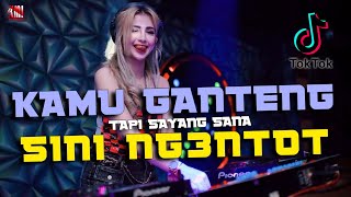 Download lagu DJ KAMU GANTENG TAPI SAYANG SANA SINI NG3NT*T ❌ PERCUMA CANTIK OPEN B0 - TIKTOK JUNGLE DUTCH - KMI mp3