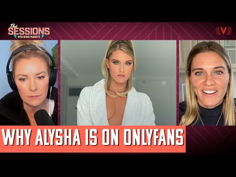 Alysha Newman details her OnlyFans controversy | The Sessions with Renee Paquette