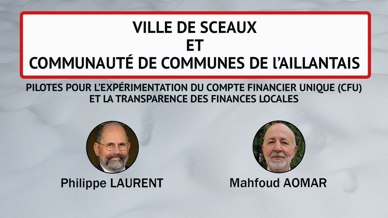 Pilotes pour l'expérimentation du compte financier unique (CFU) et transparence des finances locales