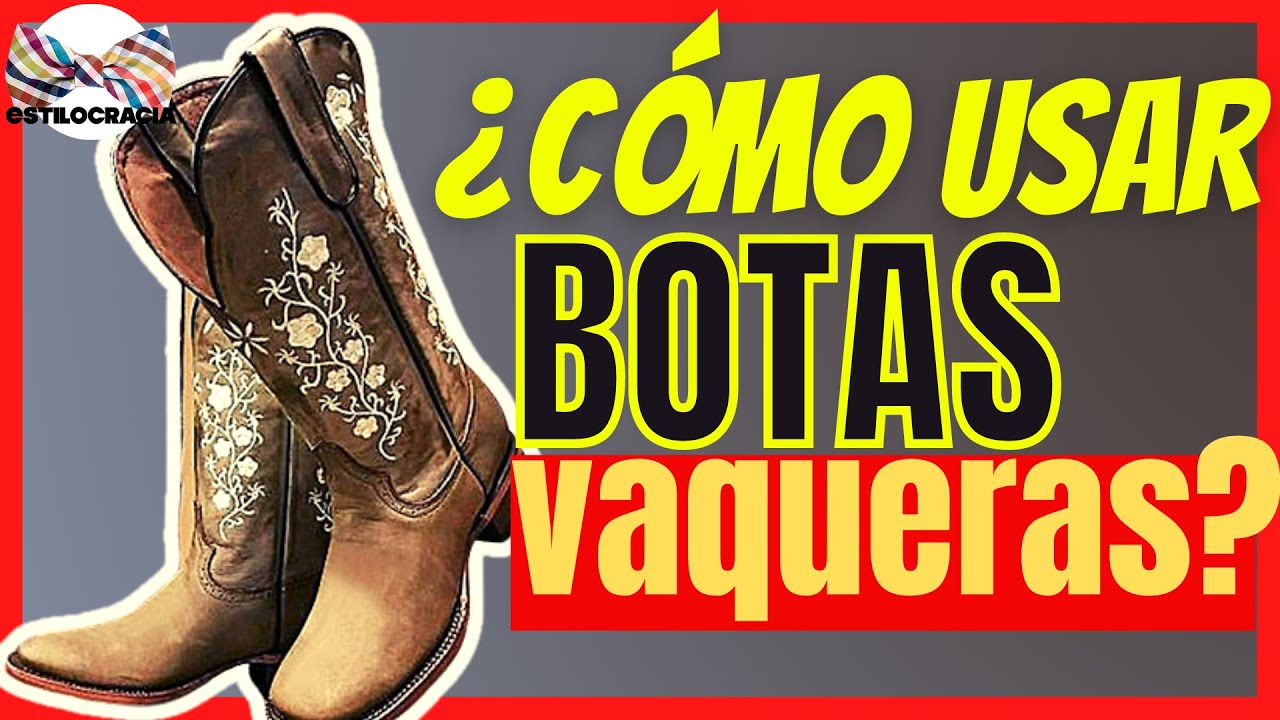 CÓMO USAR BOTAS #VAQUERAS: 5 TIPS de CÓMO CUÁNDO USARLAS, NO son para TODA OCASIÓN🤠🤠