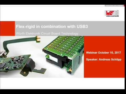 Würth Elektronik Webinar: Flex-rigid in combination with USB 3