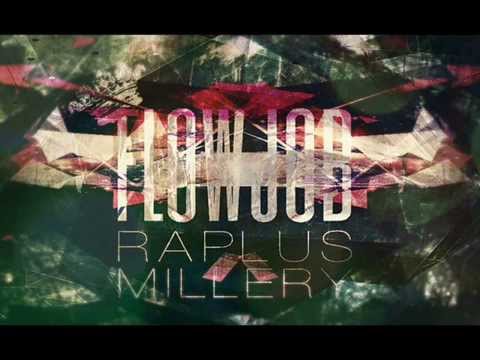 Raplus Millery - FLOWJOB