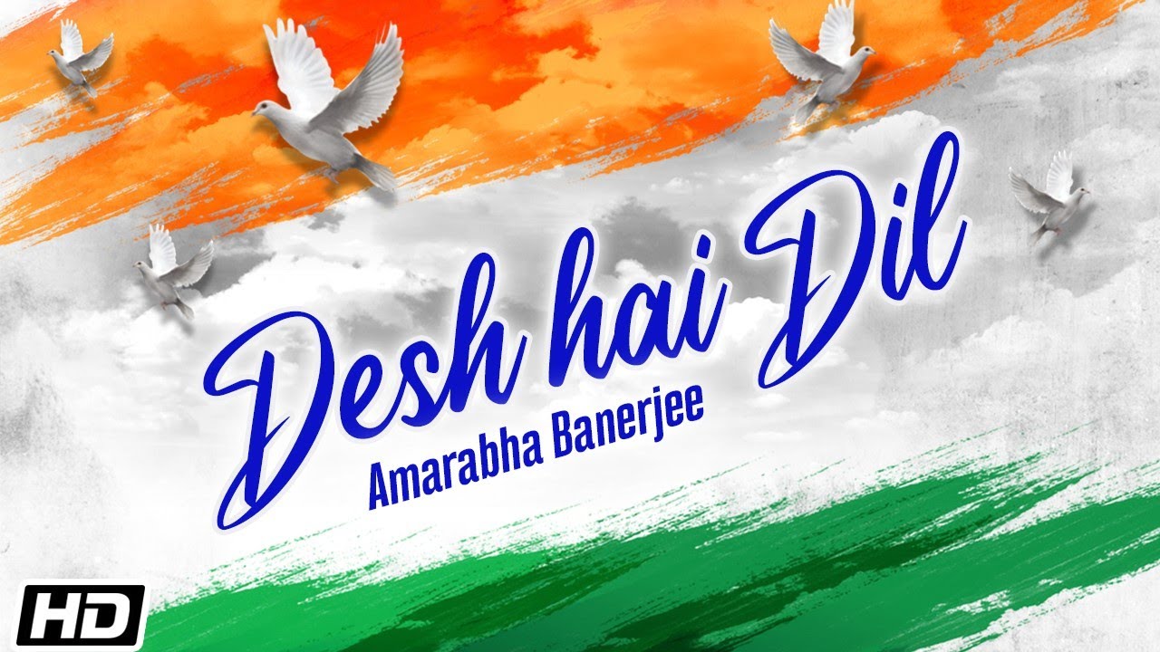 Desh Hai Dil Lyrics | Times Music | Amarabha Banerjee