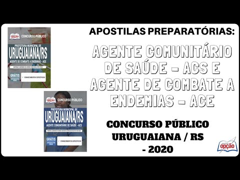 Apostilas Concurso Prefeitura de Uruguaiana / RS - 2020, Agentes de Saúde e de Endemias