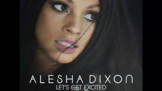 Alesha Dixon - Let&#39;s Get Excited