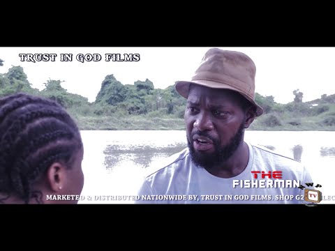 THE FISHERMAN (New Trending) Full HD) - Chizzy Alichi 2021 Latest Nigerian Nollwood Movie