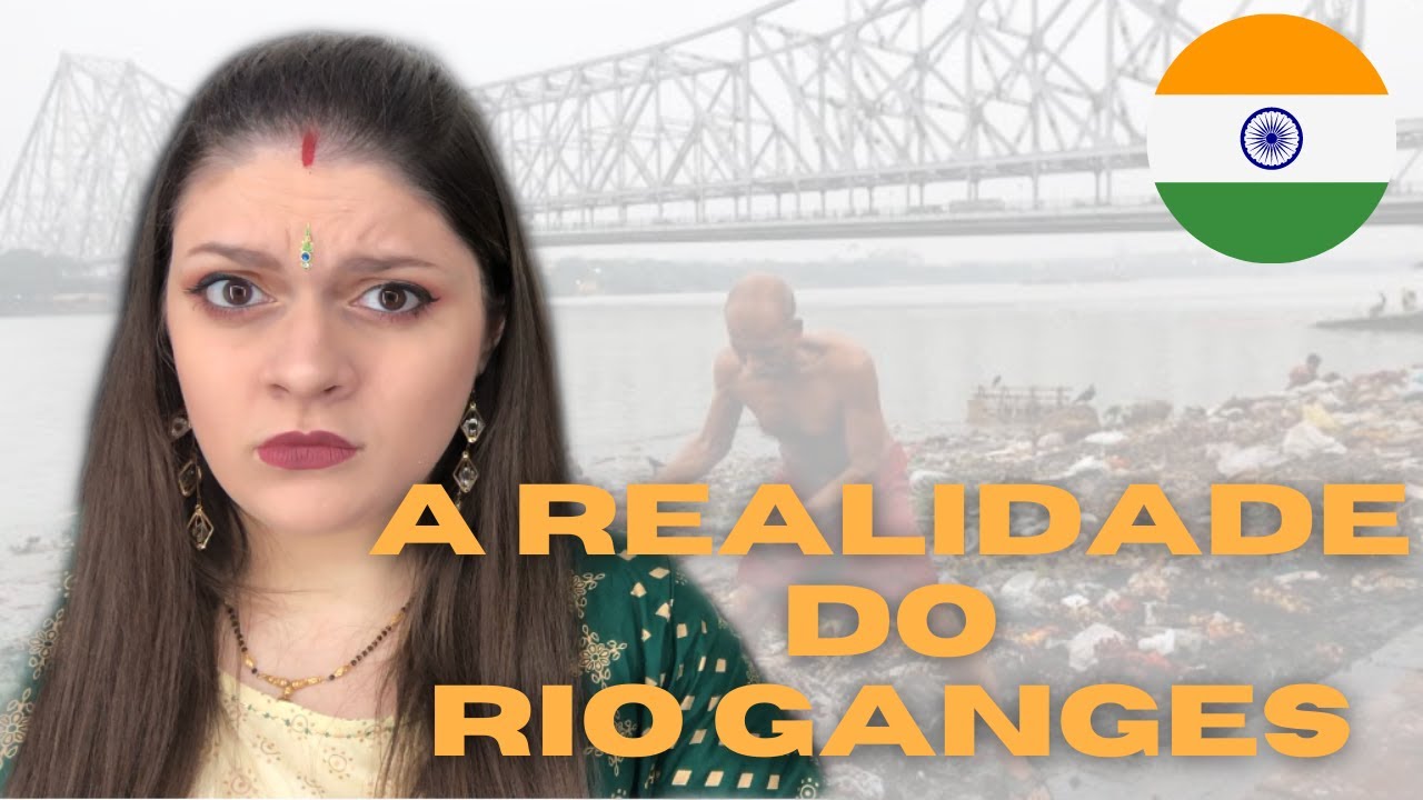 A VERDADE sobre o RIO GANGES na ÍNDIA! Brasileira na Índia