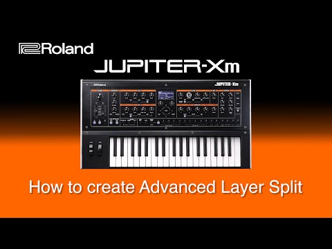 Roland Jupiter-Xm - How to create Advanced Layer Split