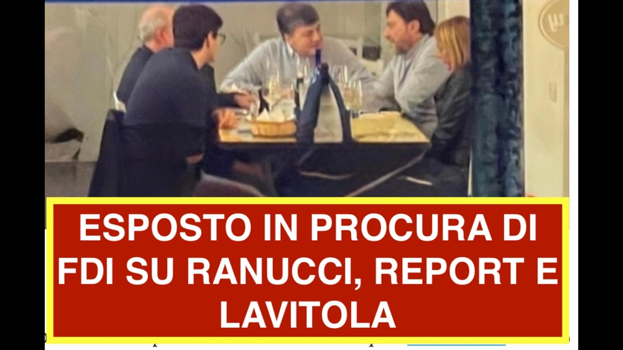 ESPOSTO IN PROCURA DI FDI SU RANUCCI, REPORT E LAVITOLA