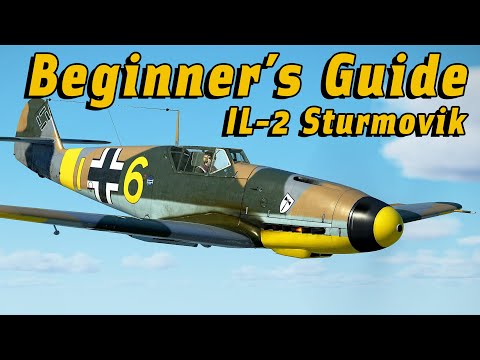 IL-2 Sturmovik, Beginner's Guide #1 - Learning The Basics