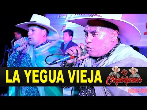 La Yegua Vieja / Los Chiguiripanos 2018 / Conc. En Chota Aniv. Chuguranos 4K