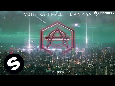 MOTi Feat. Katt Niall - Livin' 4 Ya
