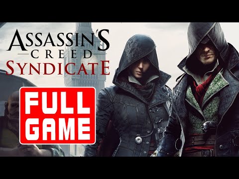Assassin's Creed: Syndicate – Full Game Walkthrough Longplay