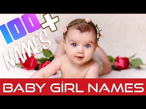 The Top 100 Most Popular Baby Girl Names for 2020.