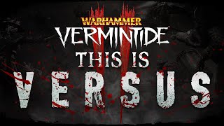 Warhammer Vermintide 2 - Versus Trailer