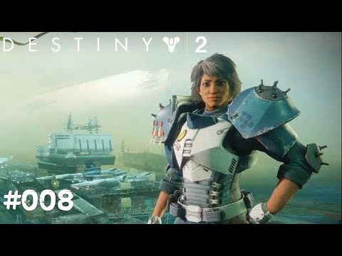 Destiny 2 #008 - Die Schar & Sloane - Let's Play Destiny 2 Deutsch / German