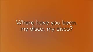 IV OF SPADES - Where Have You Been, My Disco? (Instrumental)